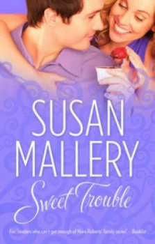 Image of Sweet Trouble by Susan Mallery Paperback