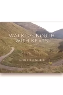 Image of Walking North with Keats