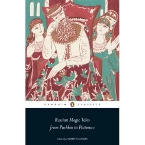 Image of Russian Magic Tales from Pushkin to Platonov by Penguin Books Ltd (Paperback, 2012)