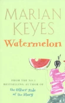 Image of Watermelon by Marian Keyes Paperback