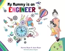 Image of My Mummy is an Engineer