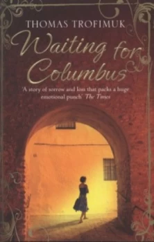 Image of Waiting for Columbus by Thomas Trofimuk Paperback
