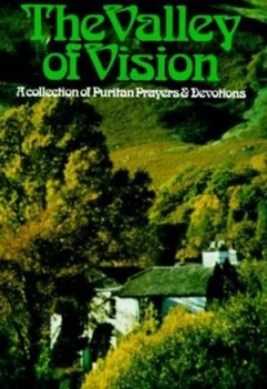 Image of The Valley of Vision by Arthur Bennett Paperback