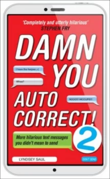 Image of Damn You Autocorrect by Lyndsey Saul Paperback