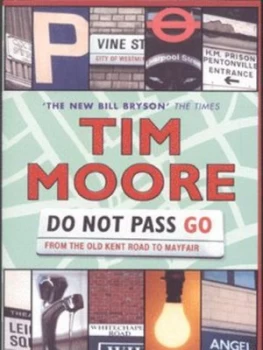 Image of Do Not Pass Go by Tim Moore Book