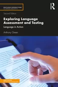 Image of Exploring Language Assessment and TestingLanguage in Action