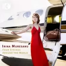 image of Irina Muresanu: Four Strings Around the World