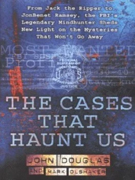 Image of The Cases That Haunt Us by John Douglas Hardback