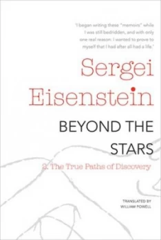 Image of Beyond the stars Part 2 The true paths of discovery by Sergei Eisenstein