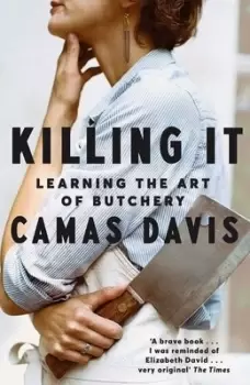 Image of Killing it by Camas Davis