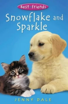 Image of Snowflake and Sparkle by Jenny Dale Book