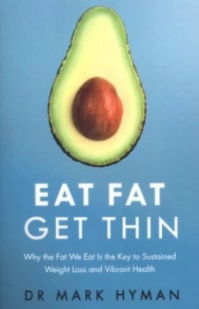Image of Eat Fat Get Thin by Mark Hyman Book