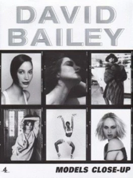 Image of Models Close-Up by David Bailey and James Sherwood Hardback