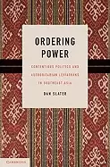 Image of ordering power contentious politics and authoritarian leviathans in southea