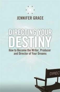 Image of Directing Your Destiny by Jennifer Grace Book