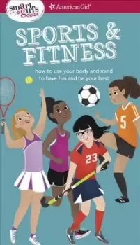 Image of A Smart Girl's Guide: Sports & Fitness by Therese Kauchak Maring