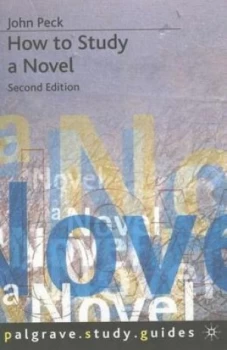 Image of How to Study a Novel by John Peck Book
