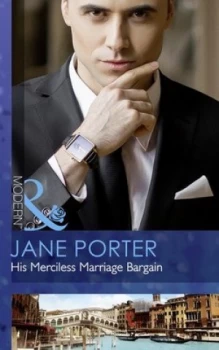 Image of His Merciless Marriage Bargain by Jane Porter Book
