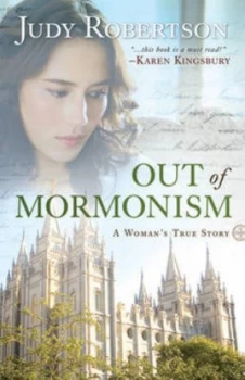 Image of Out of Mormonism by Judy Robertson Paperback