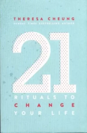 Image of 21 rituals to change your life by Theresa Cheung