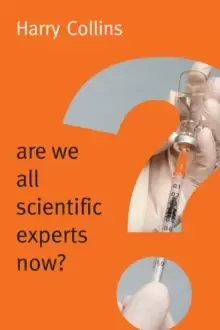 Image of Are We All Scientific Experts Now?