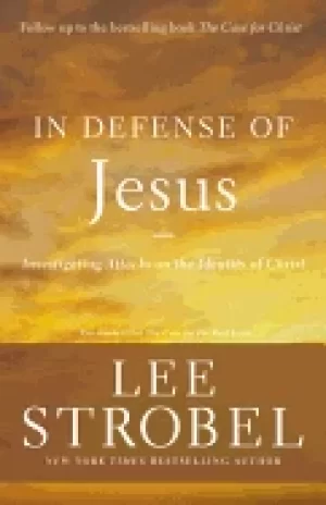 Image of in defense of jesus investigating attacks on the identity of christ