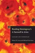 Image of reading hemingways a farewell to arms glossary and commentary
