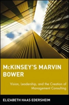 Image of Mckinseys Marvin Bower by Elizabeth Haas Edersheim Book