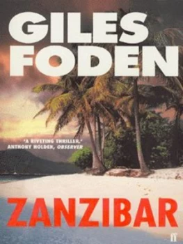 Image of Zanzibar by Giles Foden Paperback