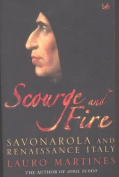 Image of Scourge and Fire by Lauro Martines Book