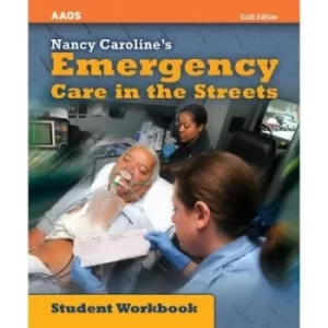 Image of Nancy Carolines Emergency Care in the Streets Student Workbook by Nancy L Caroline