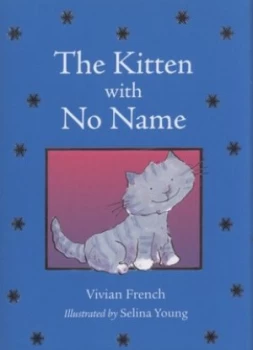Image of The Kitten with No Name by Vivian French Hardback