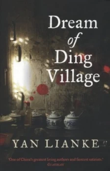 Image of Dream of Ding Village by Yan Lianke Paperback