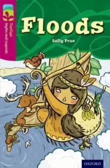 Image of Oxford Reading Tree TreeTops Myths and Legends: Level 10: Floods
