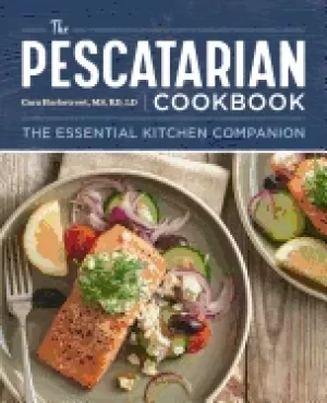 Image of pescatarian cookbook the essential kitchen companion