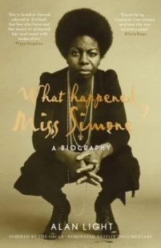 Image of What Happened Miss Simone by Alan Light Paperback