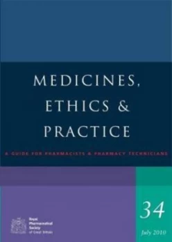 Image of Medicines Ethics and Practice by Royal Pharmaceutical Society Paperback
