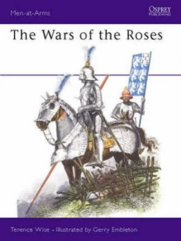 Image of The Wars of the Roses by Terence Wise Paperback