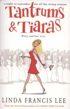 Image of Tantrums & tiaras by Linda Francis Lee