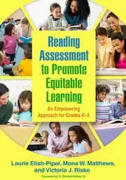 Image of Reading Assessment to Promote Equitable Learning An Empowering Approach for Grades K-5