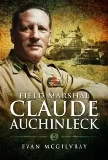 image of Field Marshal Claude Auchinleck