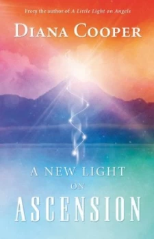 Image of A New Light on Ascension by Diana Cooper Book