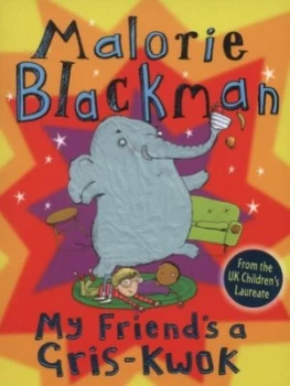 Image of My Friends a Gris-Kwok by Malorie Blackman Paperback