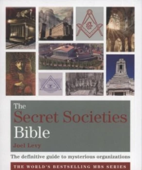Image of The Secret Societies Bible by Joel Levy Paperback
