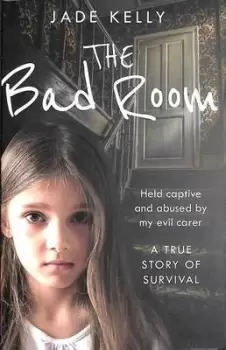 Image of The bad room by Jade Kelly