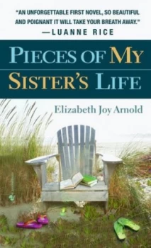 Image of Pieces of My Sisters Life by Elizabeth Arnold Book