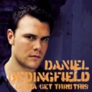 Image of Daniel Bedingfield Gotta Get Thru This 2002 UK CD album 761322