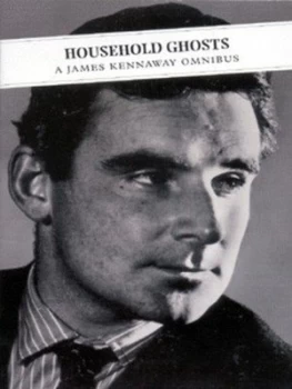 Image of Household Ghosts by James Kennaway Book