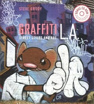 Image of Graffiti L.A by Steve Grody Hardback