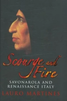 Image of Scourge and Fire by Lauro Martines Hardback